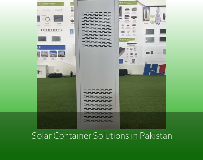 Solar Container Solutions in Pakistan